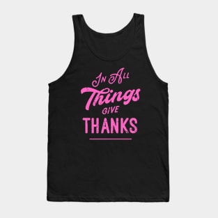 Thankful Grateful Give Thanks Tank Top